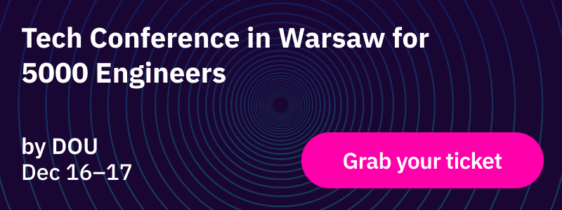 WAW TECH by DOU - Tech Conference for 5000 Engineers - Warsaw Dec 16-17