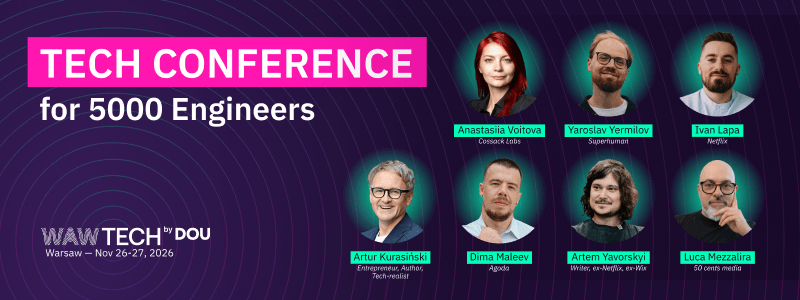 WAW TECH by DOU - Tech Conference for 5000 Engineers - Warsaw Dec 16-17