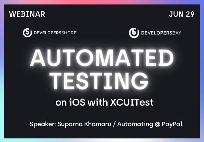 Webinar “Automated Testing on iOS with XCUITest"