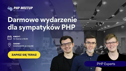 PHP Meetup, 14 Marca, Warszawa